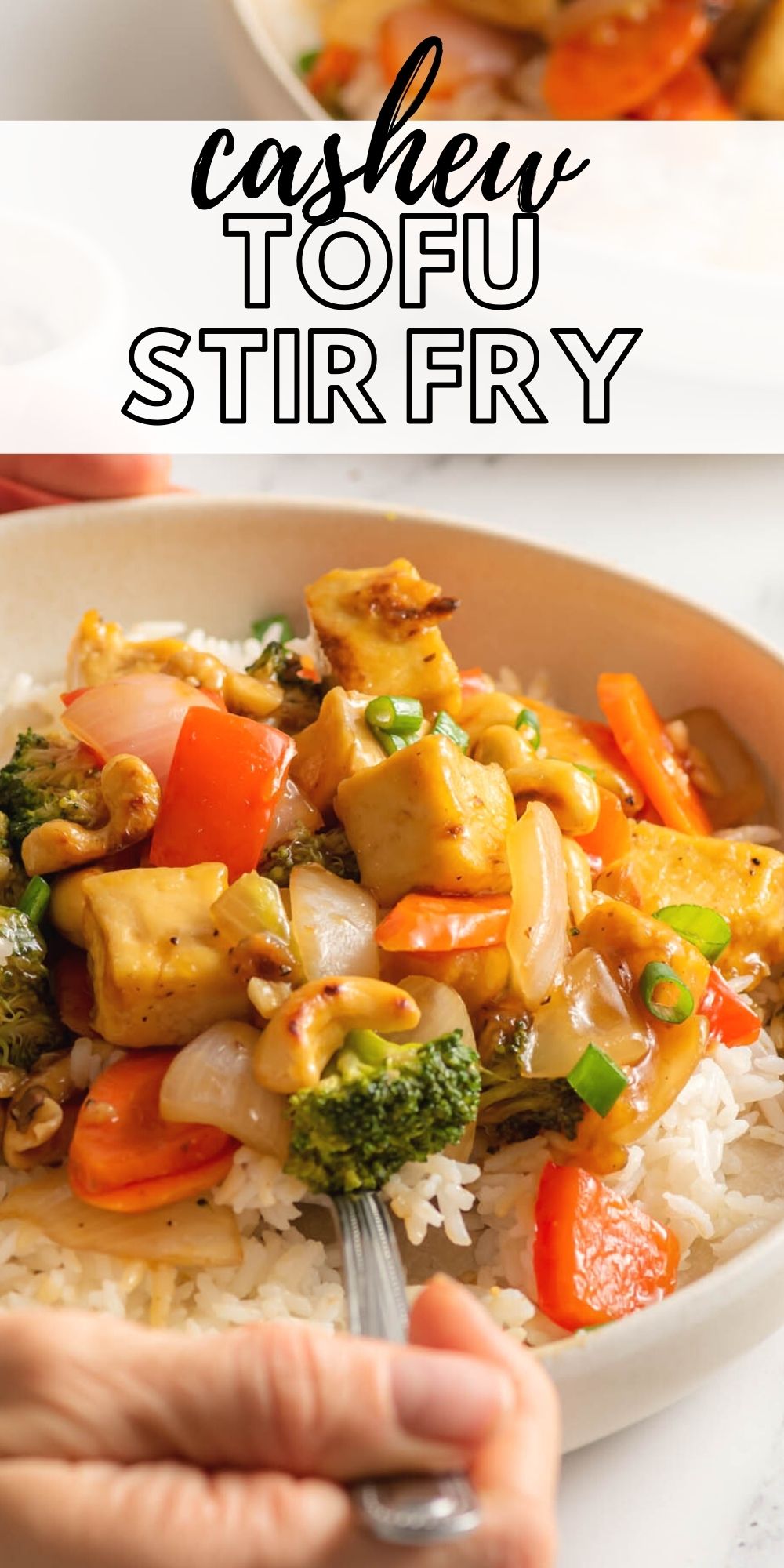 Pinterest graphic with an image and text for a cashew tofu stir fry recipe.