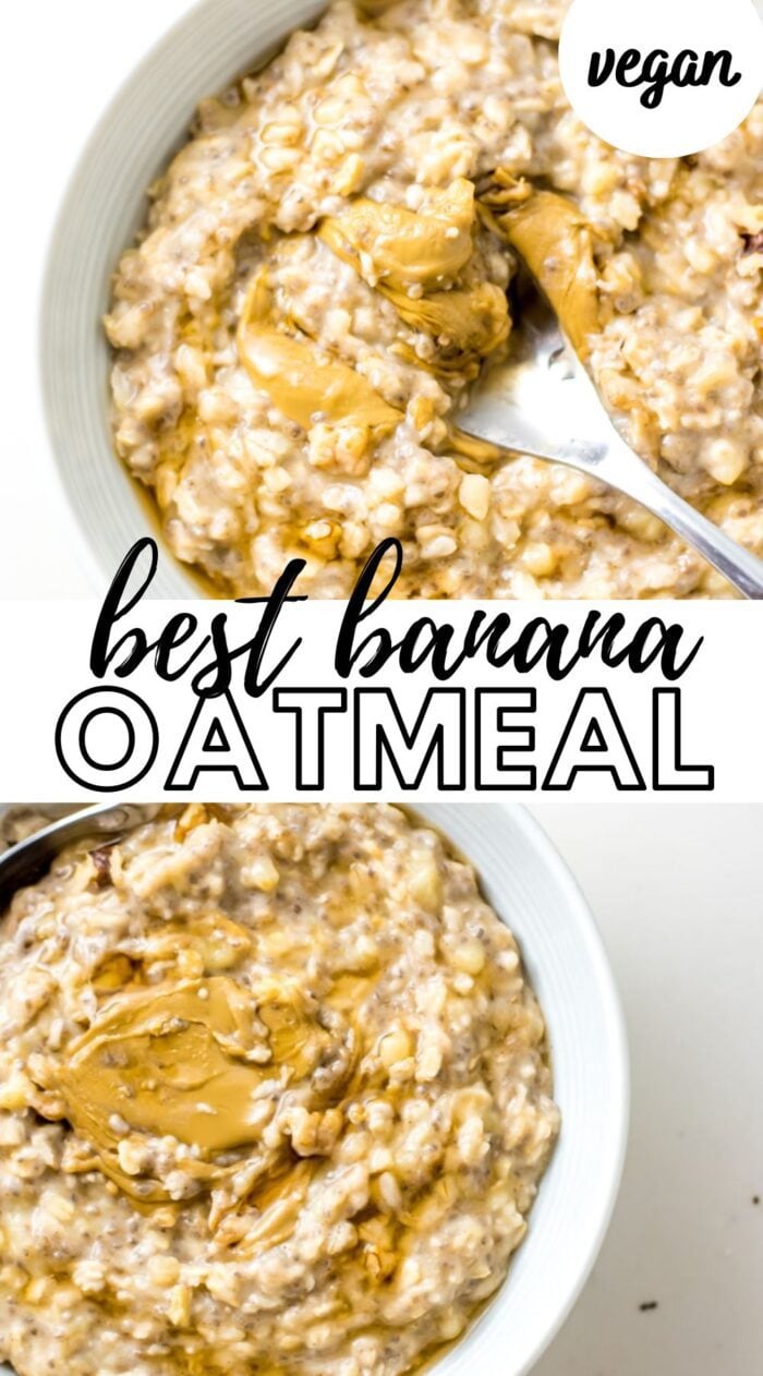 Pinterest graphic with two pictures of banana oatmeal and text reading "best banana oatmeal".