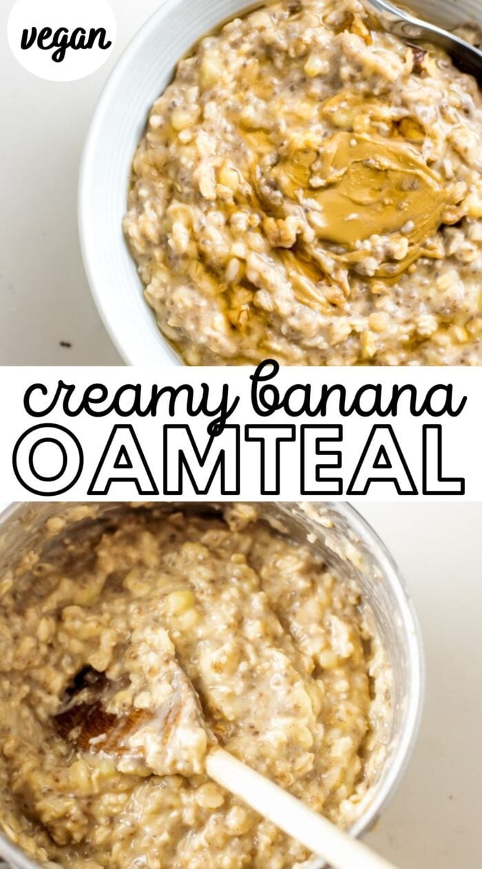 Pinterest graphic with two pictures of banana oatmeal and text reading "creamy banana oatmeal".