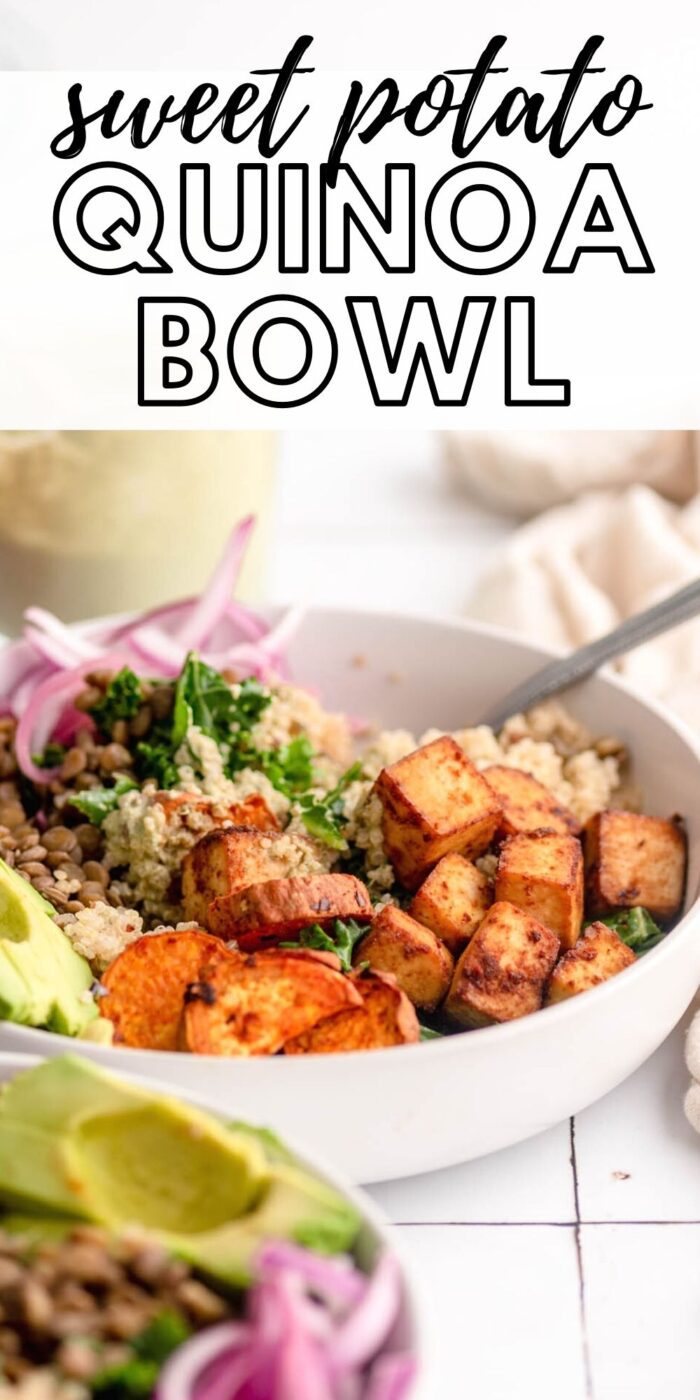 Image of a sweet potato tofu quinoa bowl with a text graphic reading "sweet potato quinoa bowl."
