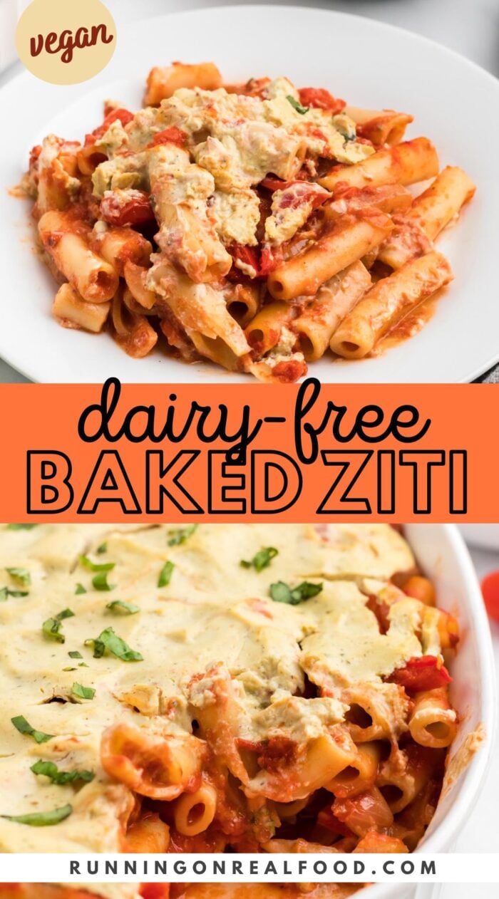 Two images of a baked ziti recipe with text reading "dairy-free baked ziti".