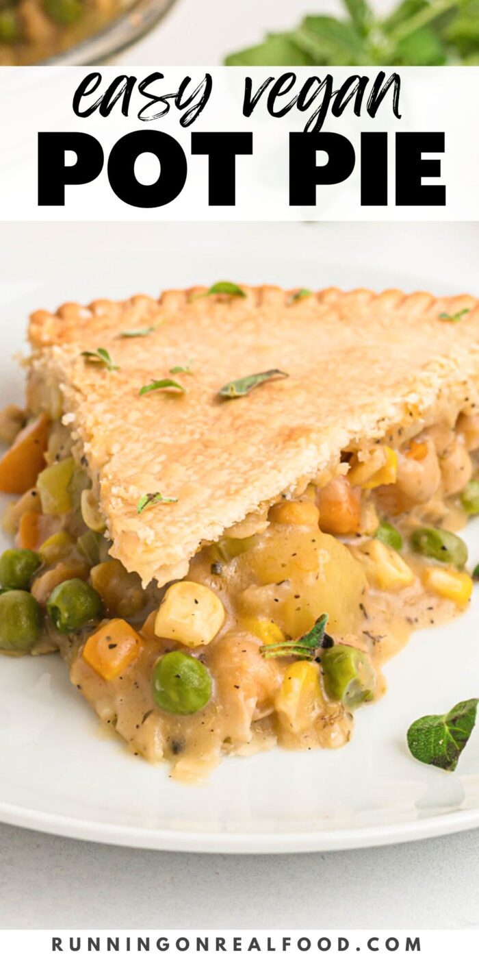 Pinterest style graphic with an image of a slice of pot pie and text reading "easy vegan pot pie".