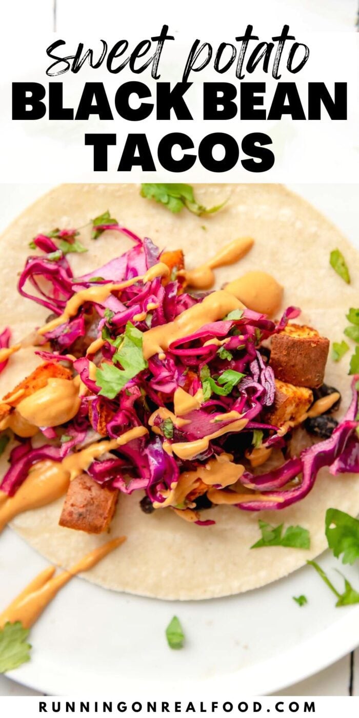 A Pinterest-style graphic with a photo of a sweet potato and black bean taco and text reading "sweet potato black bean tacos."
