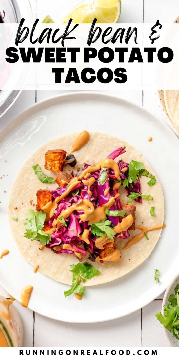 A Pinterest-style graphic with a photo of a sweet potato and black bean taco and text reading "sweet potato black bean tacos."