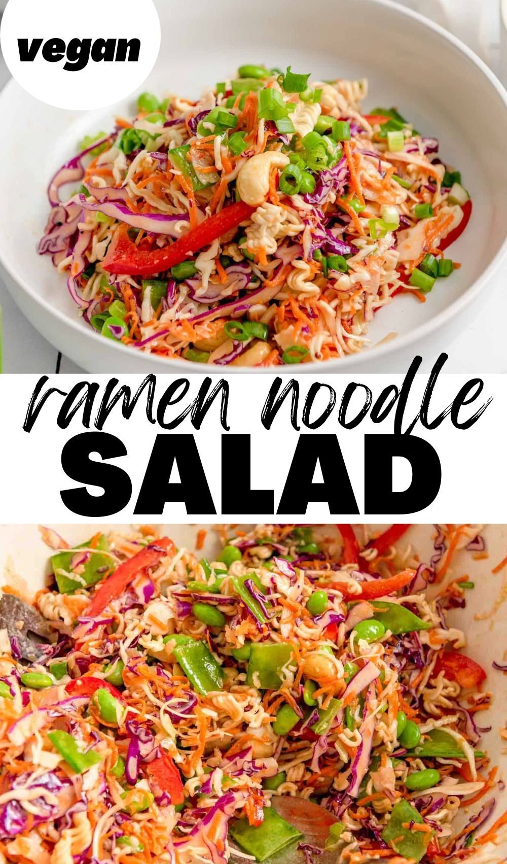 A Pinterest-style graphic with 2 images of a crunchy ramen noodle salad and stylized text overlay reading "ramen noodle salad".