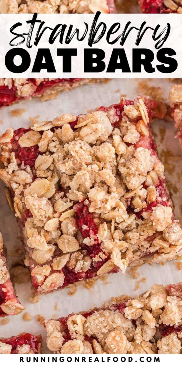 Pinterest-style graphic with an image of a strawberry oatmeal bar close up from overhead and text reading "strawberry oat bars".