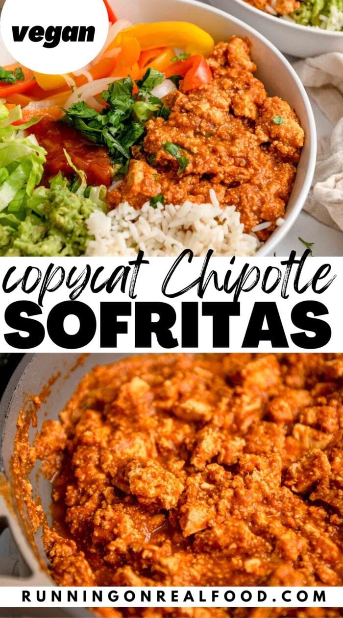 Pinterest style graphic with two images of a tofu sofritas recipe and text reading "copycat Chipotle sofritas".