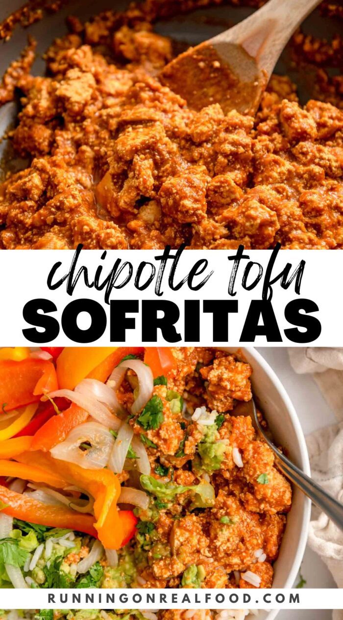 Pinterest style graphic with two images of a tofu sofritas recipe and text reading "Chipotle tofu sofritas".