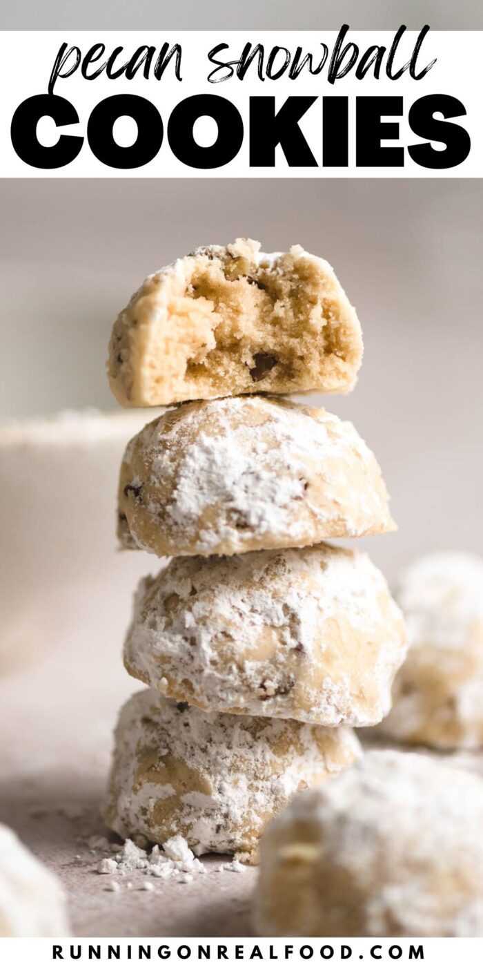 A Pinterest graphic with an image of snowball cookies and text overlay reading "pecan snowball cookies".