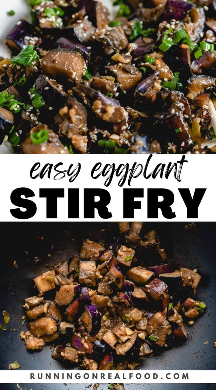 Pinterest graphic for an eggplant stir fry with two images of eggplant and a stylized text title.
