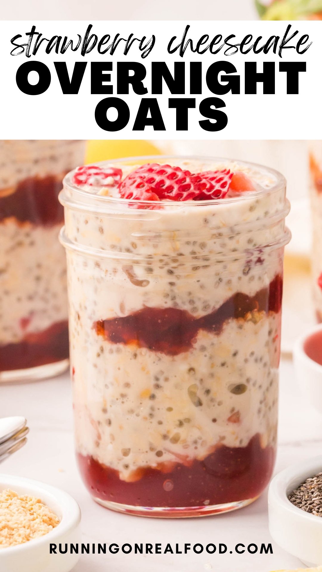 Pinterest graphic for strawberry cheesecake overnight oats with images of the oats in a jar and a stylized text title.