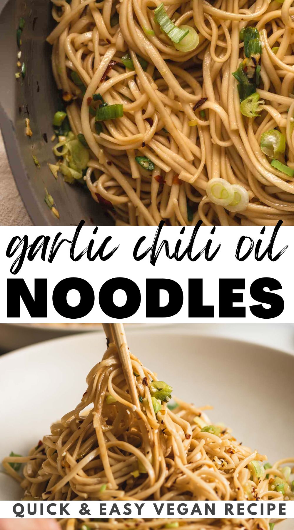 A graphic for a garlic chili oil noodles with two images of the recipe and a text title.