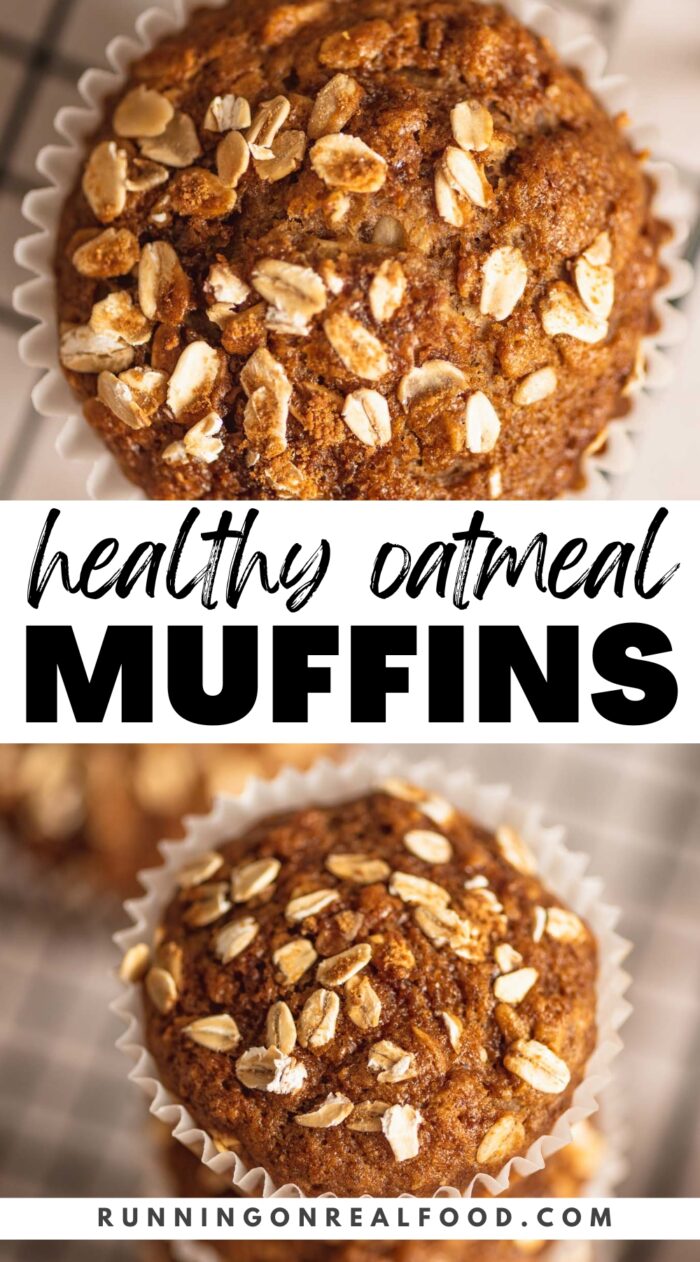 Pinterest graphic for healthy oatmeal muffins with images of the muffins and a stylized text title.