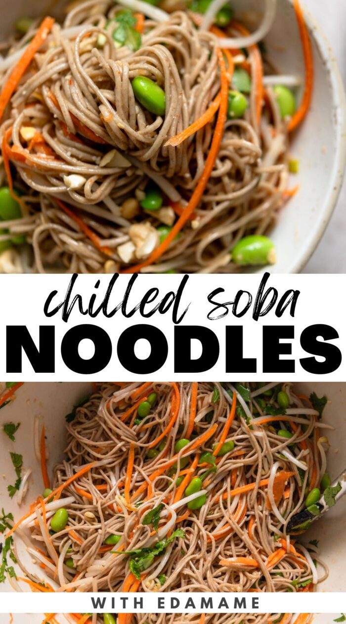 Pinterest graphic for a cold soba noodle salad recipe with two images of the stew and a stylized text title reading "chilled soba noodles" in the middle.