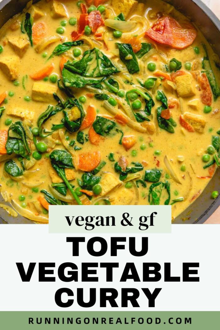 Pinterest image for tofu vegetable curry recipe with a text title with the recipe name and an image of the curry.
