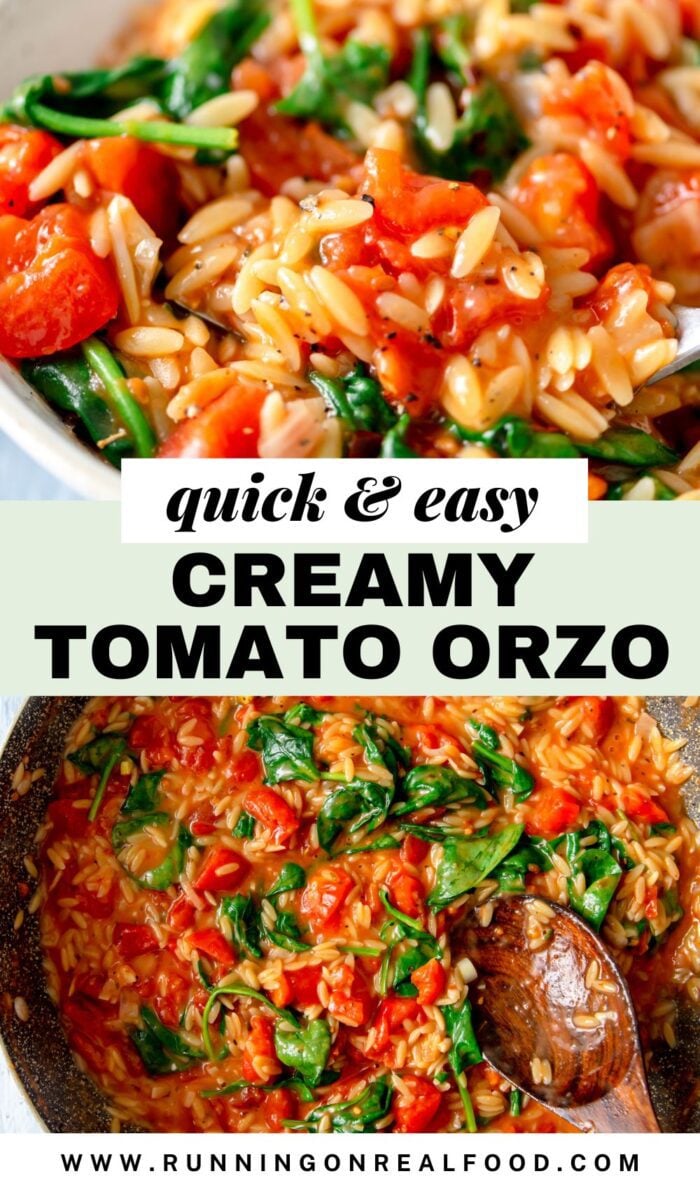 Two images of a creamy tomato orzo pasta dish with text that reads Quick and Easy Creamy Tomato Orzo.