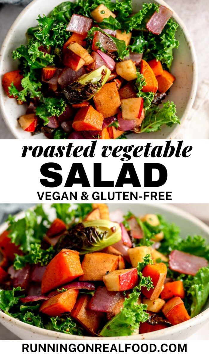 Pinterest graphic for roasted vegetable salad with kale with two images of the salad and text title.