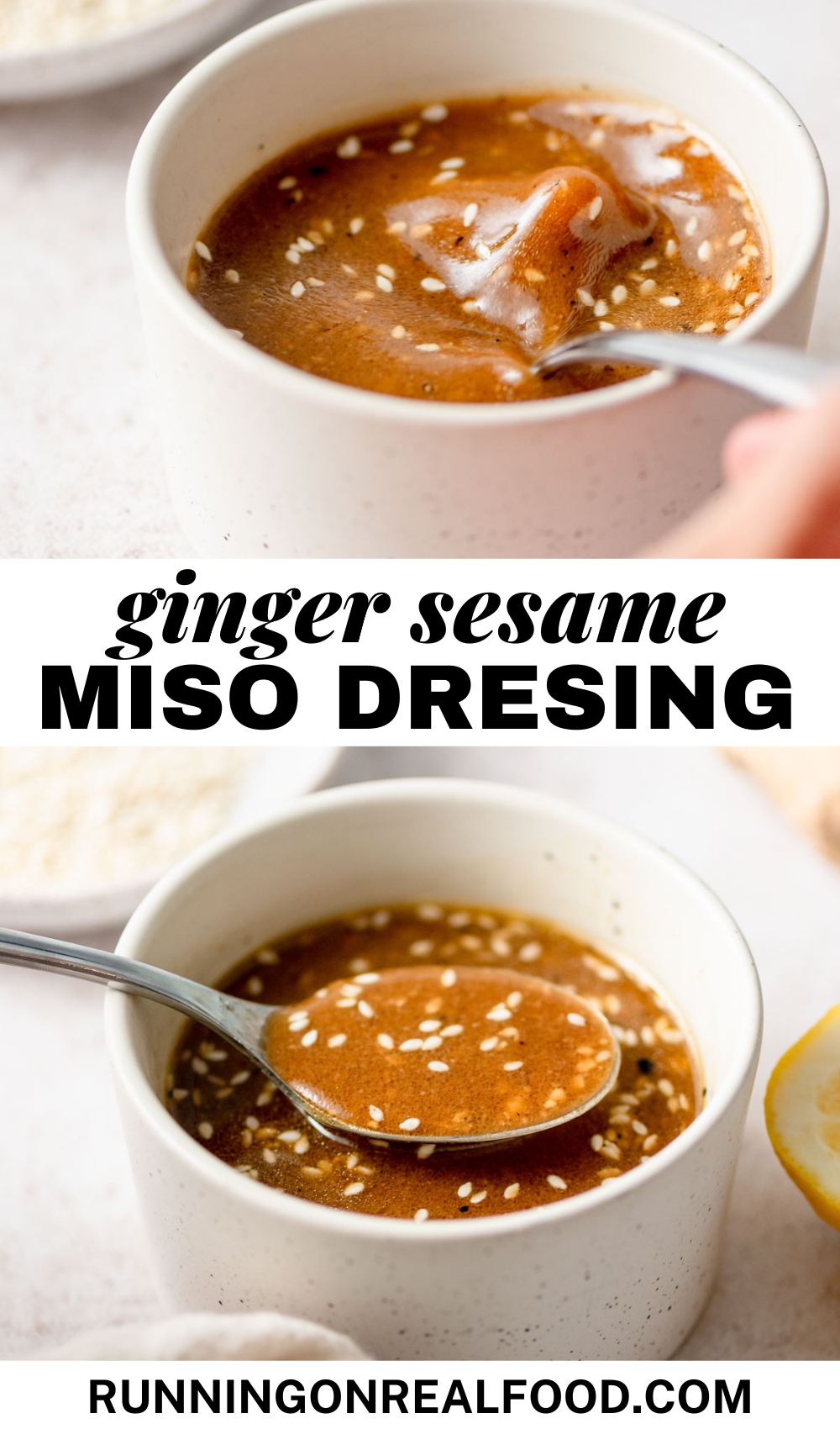 Pinterest graphic for vegan ginger sesame miso dressing with a text title and two images of the dressing in a small dish.