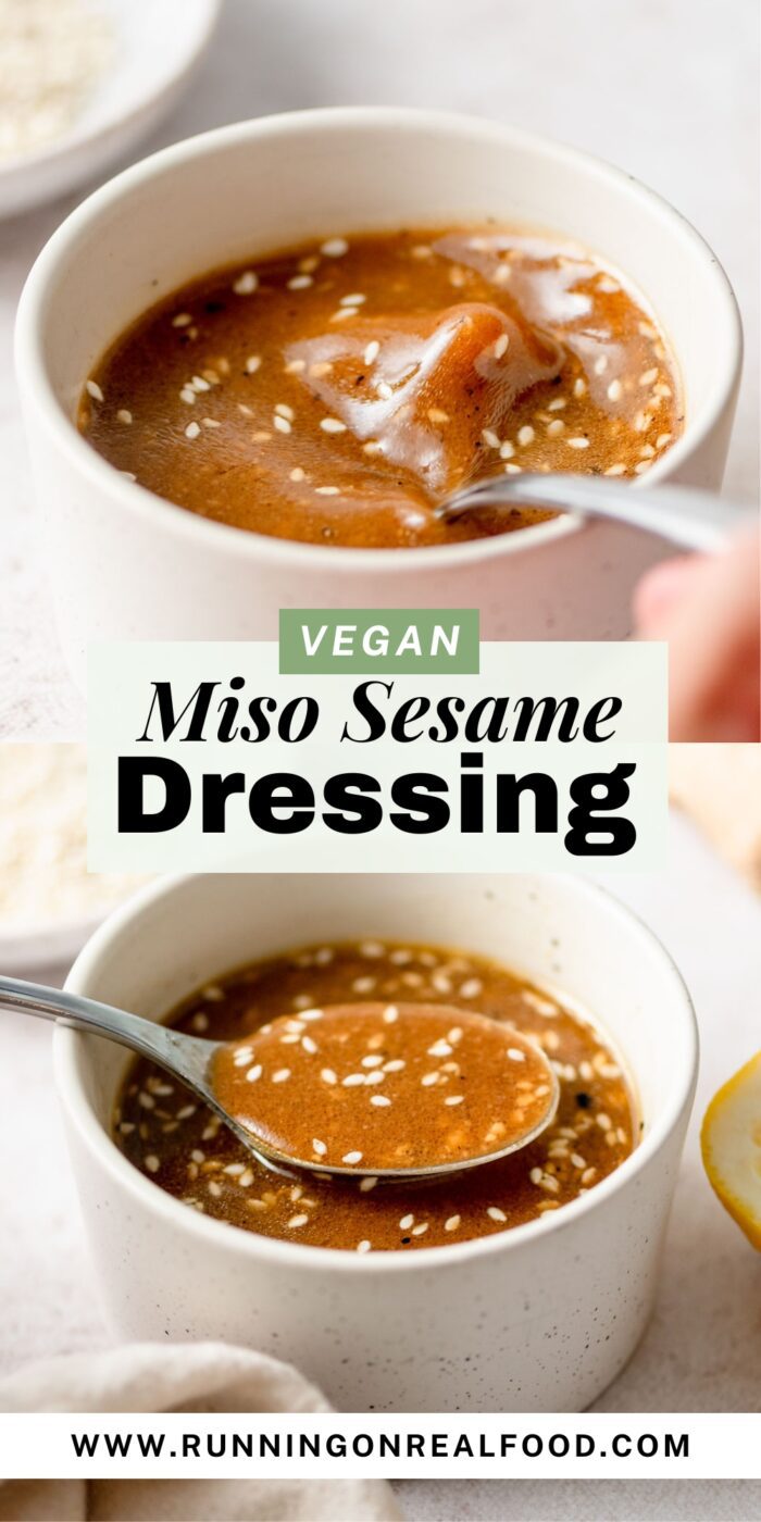 Pinterest graphic for vegan ginger sesame miso dressing with a text title and two images of the dressing in a small dish.