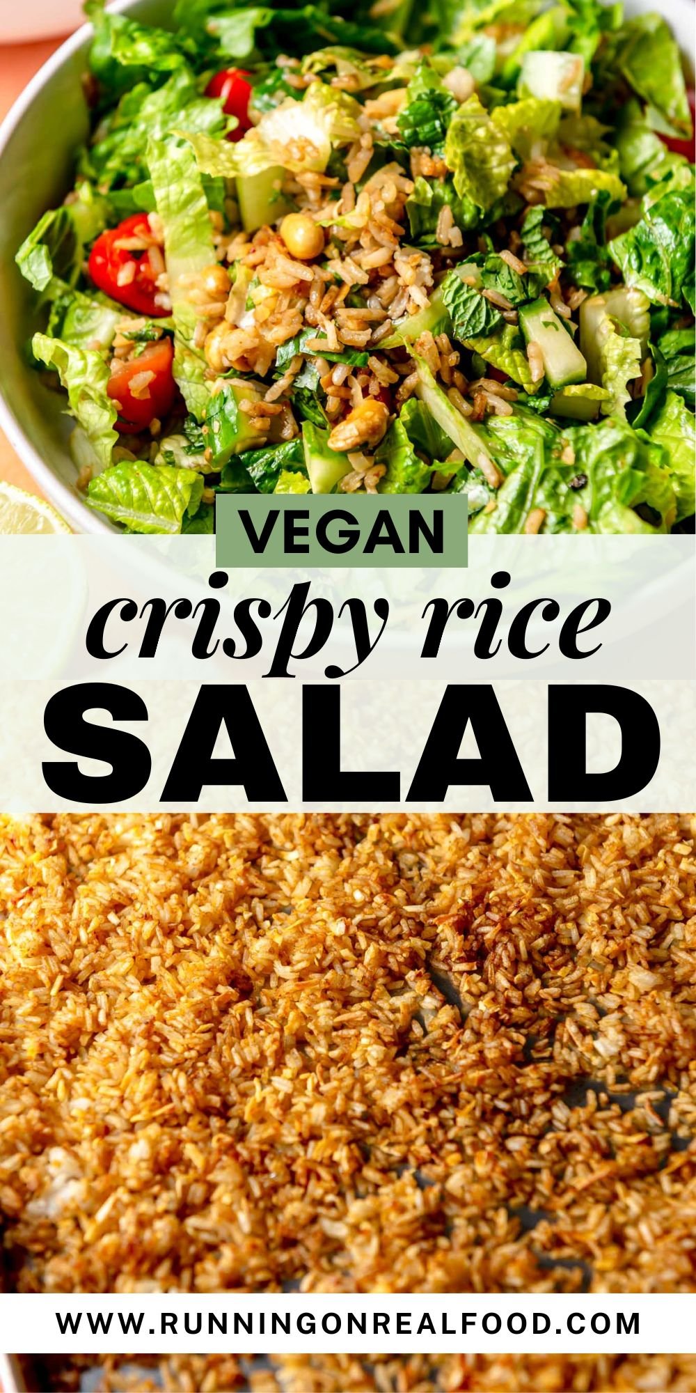 One image of a crispy rice salad in a bowl on top of another image of crispy baked rice on a baking sheet with text between them that reads 