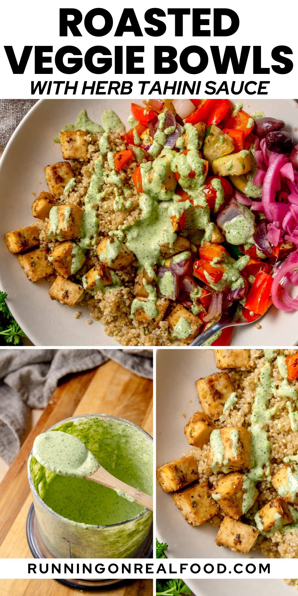 Roasted vegetable quinoa bowl with tofu and creamy herb tahini sauce, topped with pickled onions and olives.